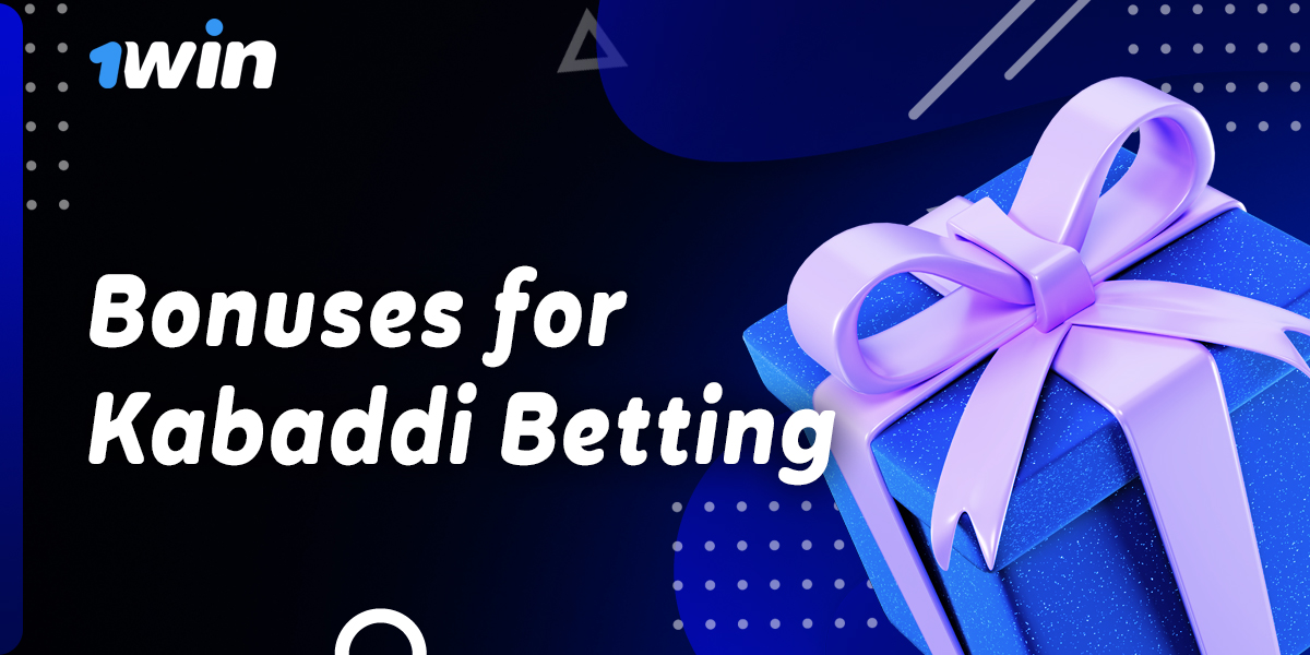 Which 1win bonuses kabaddi betting fans can get