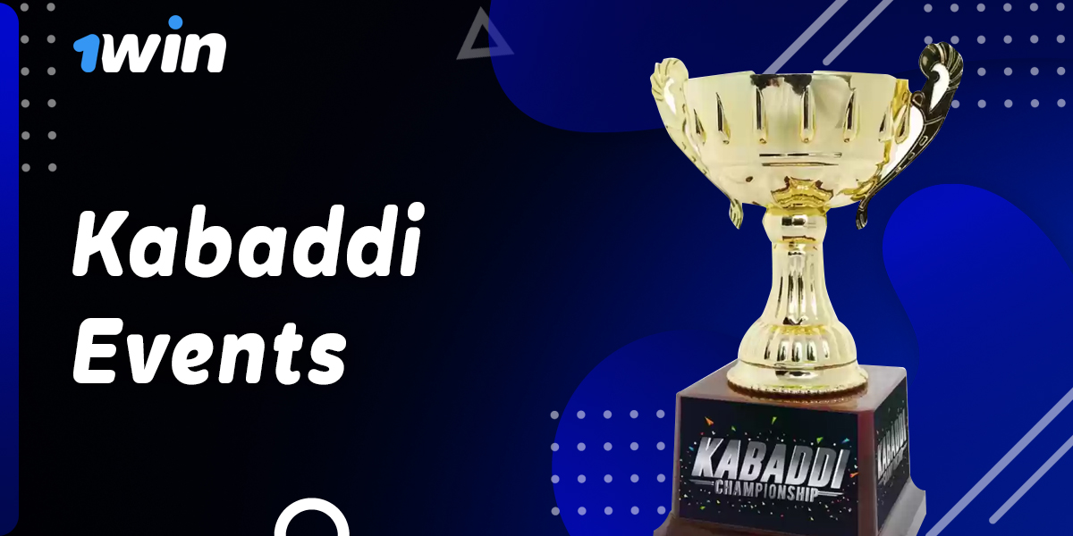 What kabaddi events are available for betting to 1win users from Bangladesh